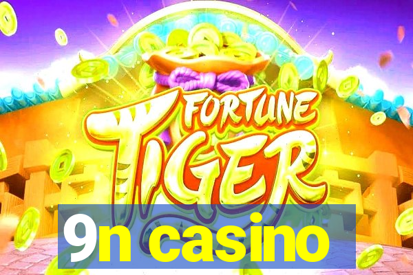 9n casino